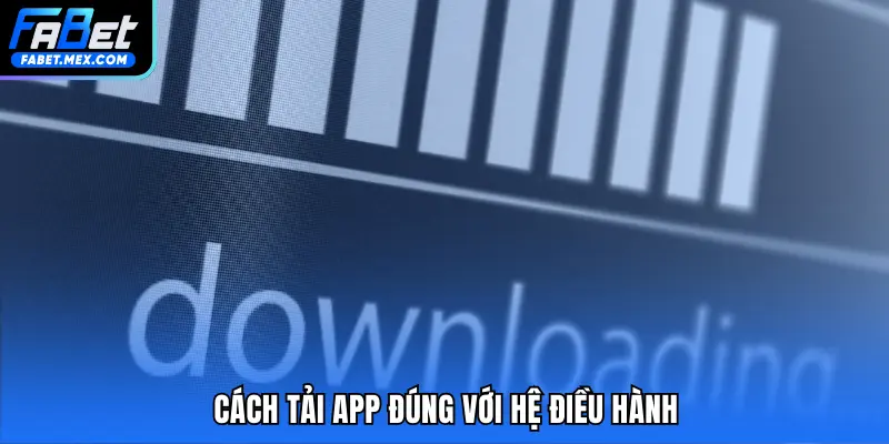 Tải App FABET - Trải Nghiệm Cá Cược Mượt Mà, An Toàn - Fuxage