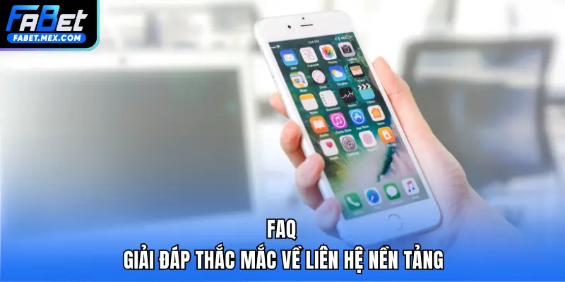 Liên Hệ FABET – Hỗ Trợ Khách Hàng 24/7 Chuyên Nghiệp - Fuxage