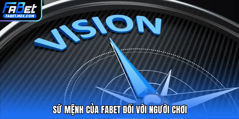 Tầm Nhìn Và Sứ Mệnh Tại Fabet - Cam Kết Giá Trị Lâu Dài - Fuxage