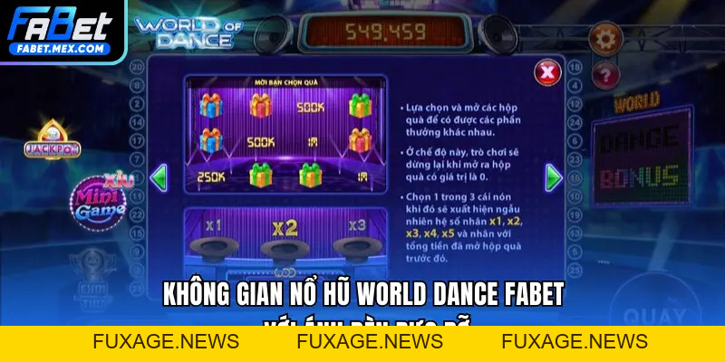 Nổ hũ World Dance FABET - Slot Âm Nhạc Disco Thắng Lớn Mỗi Ngày - Fuxage
