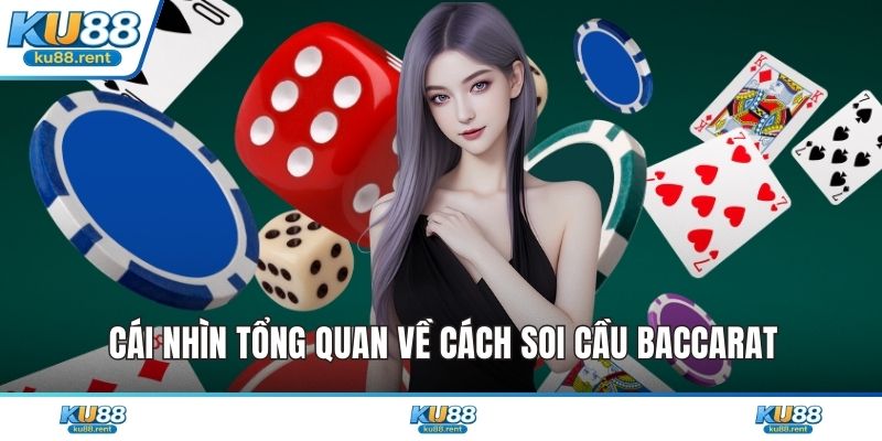 Cách Soi Cầu Baccarat Giúp Hội Viên Thắng Lớn Tại KU88 - Fuxage
